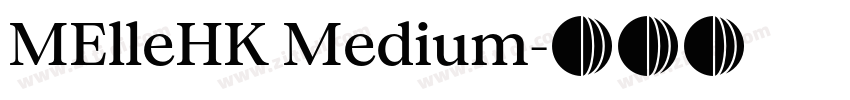MElleHK Medium字体转换